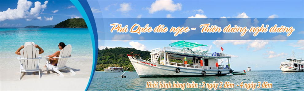 Hà Nội / Sài Gòn - Phú Quốc  4 ngày